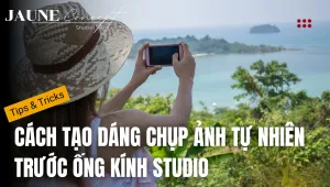 Cách tạo dáng chụp ảnh tự nhiên trước ống kính Studio