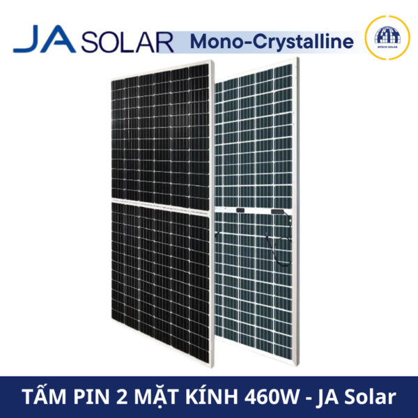 Tấm Pin Năng Lượng Mặt Trời JA Solar 460W JAM72D20 – Mono PERC, 2 Mặt Kính